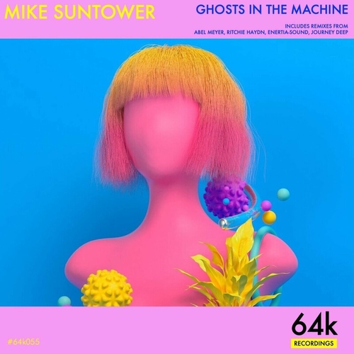 Mike Suntower - Ghosts in the Machine [64K055]